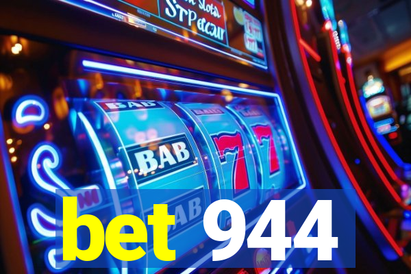 bet 944